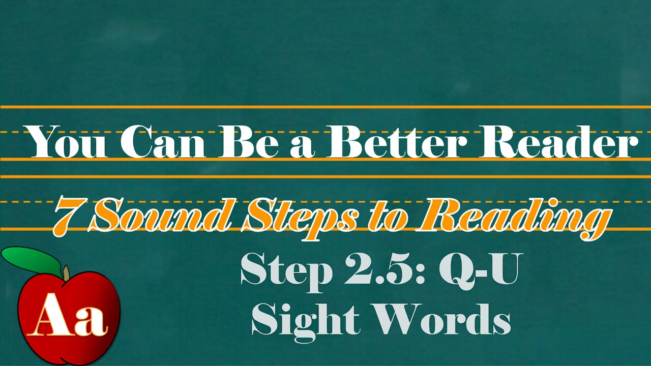 Step 2.5.4: Q-U Sight Words