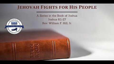 Joshua 6:1-17: Jehovah Fights for His People