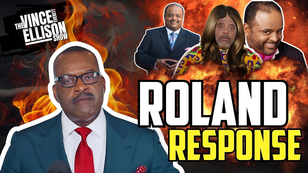 Roland Martin Response..your move.