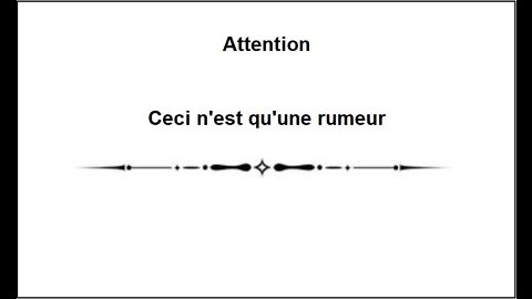 Ceci n'est qu'une rumeur