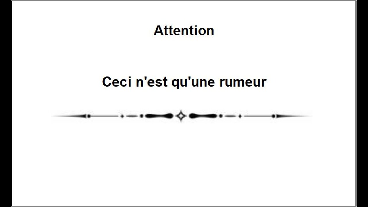 Ceci n'est qu'une rumeur