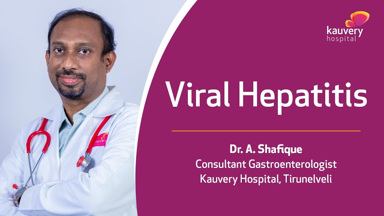 Viral Hepatitis - Causes & Symptoms