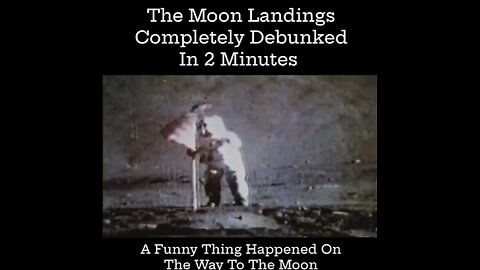 The Moon Landing debunked in 2 minutes!