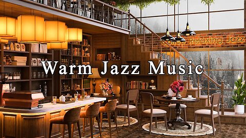 Cozy Winter Coffee Shop Ambience ☕ Relaxing Jazz Instrumental Music to Relax, Study, Work