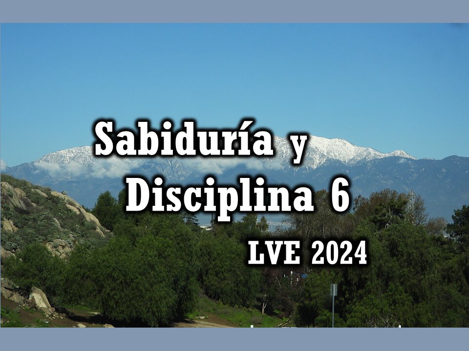 Sabiduría y Disciplina 6