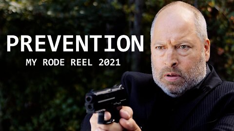 Prevention - My Rode Reel 2021 Short Film