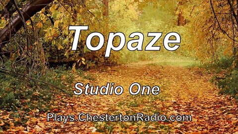 Topaze - Marcel Pagnol - Studio One