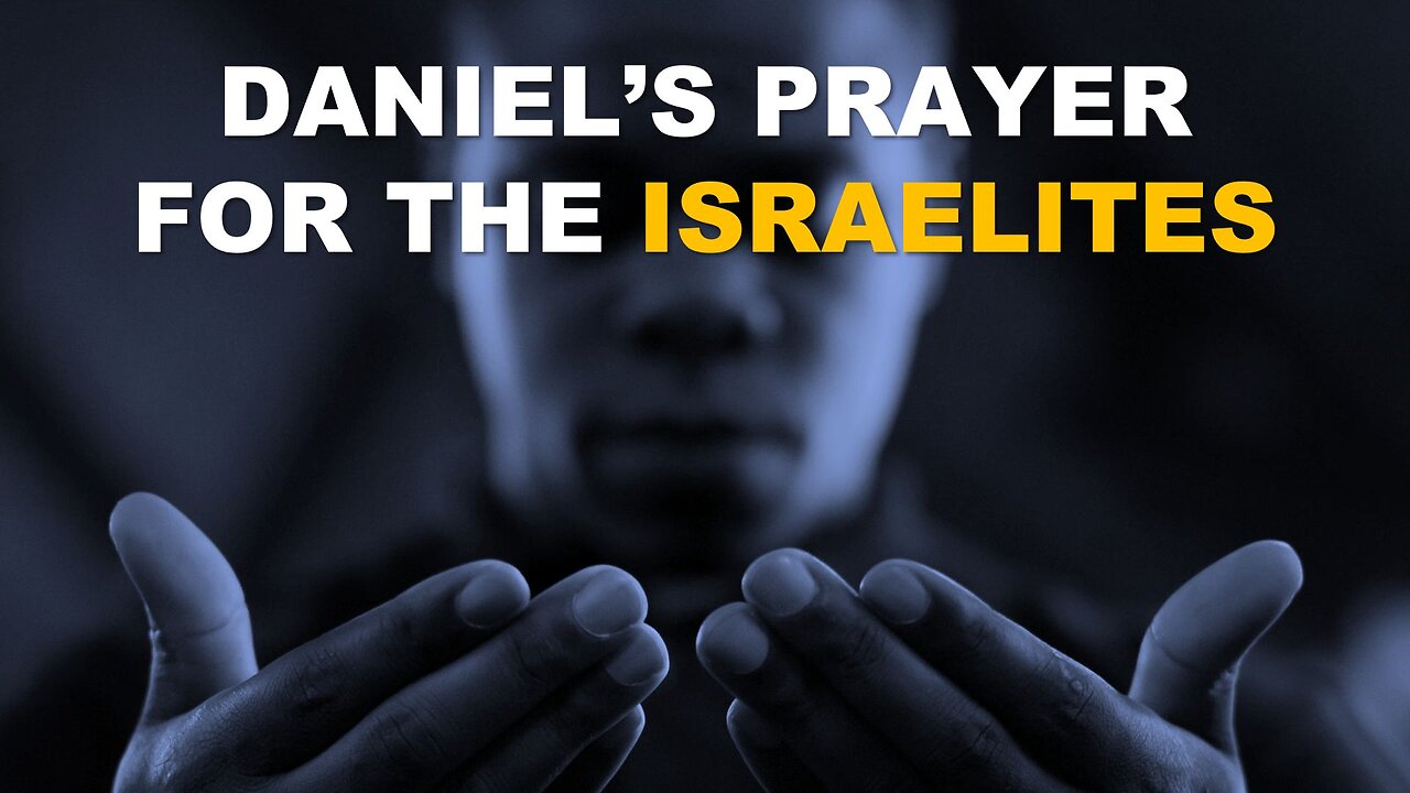 Daniel's Prayer for the Hebrew Israelites | Torah Menorah