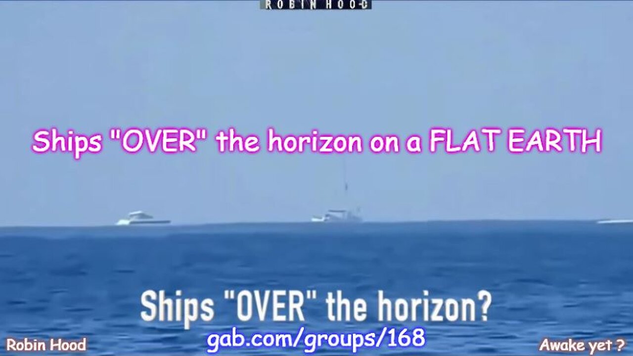 Ships "OVER" the horizon on a FLAT EARTH