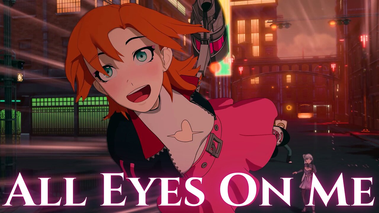 All Eyes on Me | Nora Valkyrie [AMV]