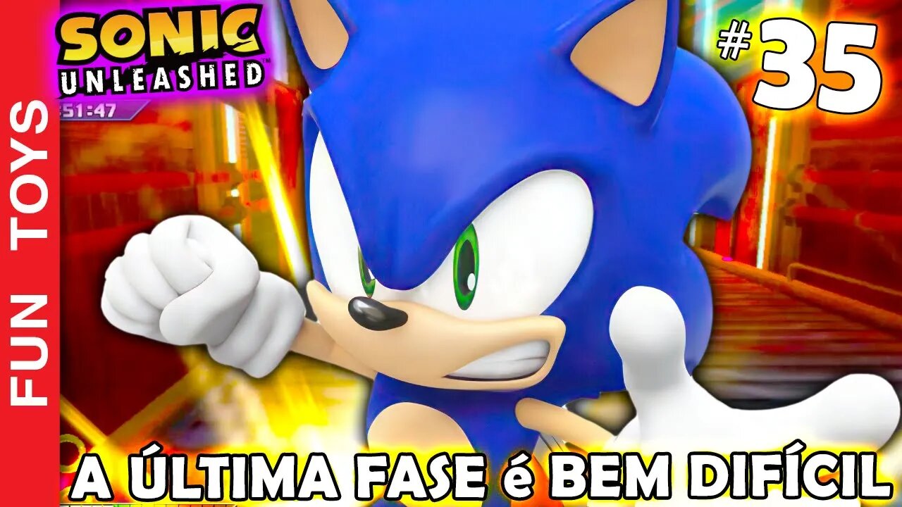 SONIC UNLEASHED #35 🔵 A fase final está bem IRRITANTE de arrancar os cabelos! Vou ficar careca 🤣