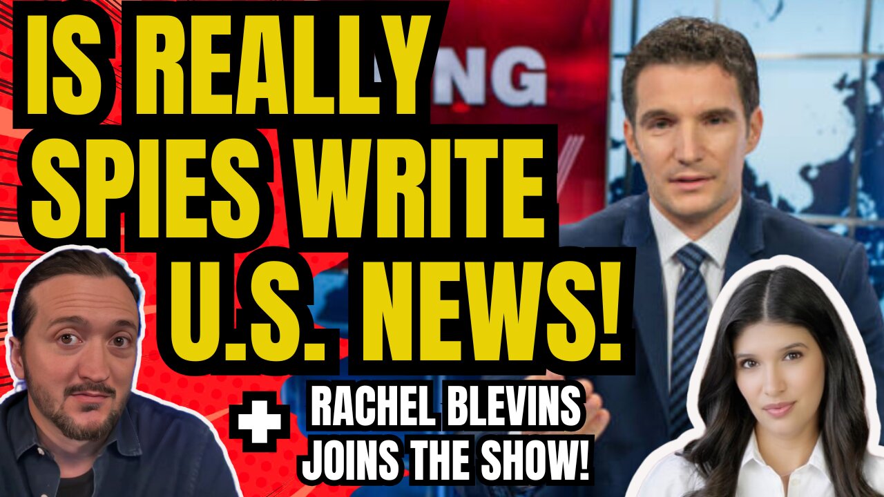 BREAKING: Is Really Spies Write US News + Rachel Blevins Joins The Show!