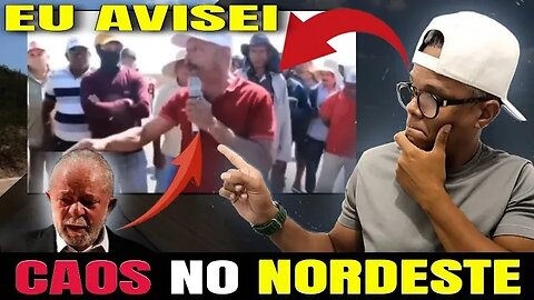 EU AVISEI CAOS NO NORDESTE