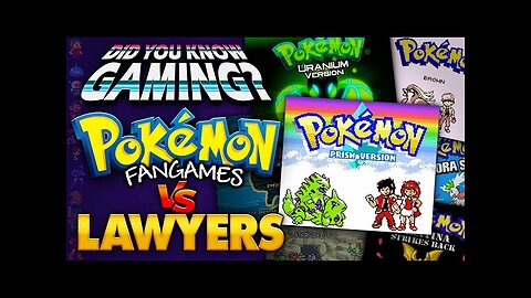 Nintendo Lawyers vs Pokemon Fan Games (mirror)