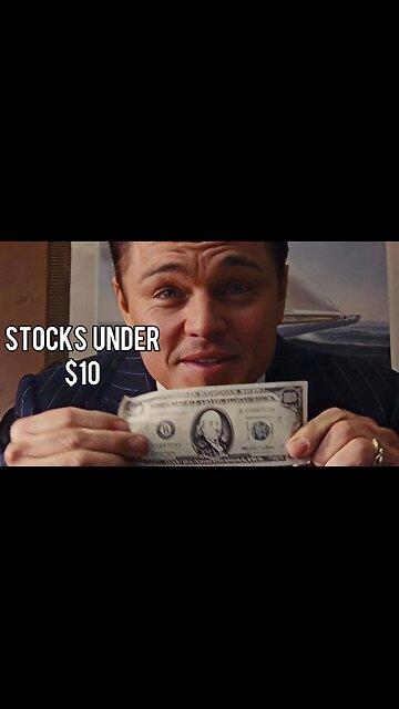 3 Stocks Under $10 That Could Make You Incredibly Rich 📈