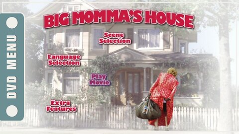 Big Momma's House - DVD Menu