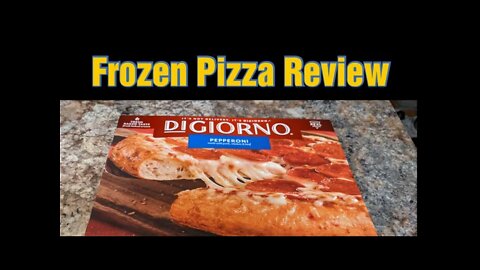 FROZEN PIZZA REVIEW: Digiorno Pepperoni Rising Crust Original Pizza