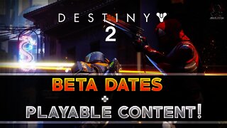 Destiny 2 - Beta Dates & Playable Content, Console New Release Date, & PC Release Date Revealed!