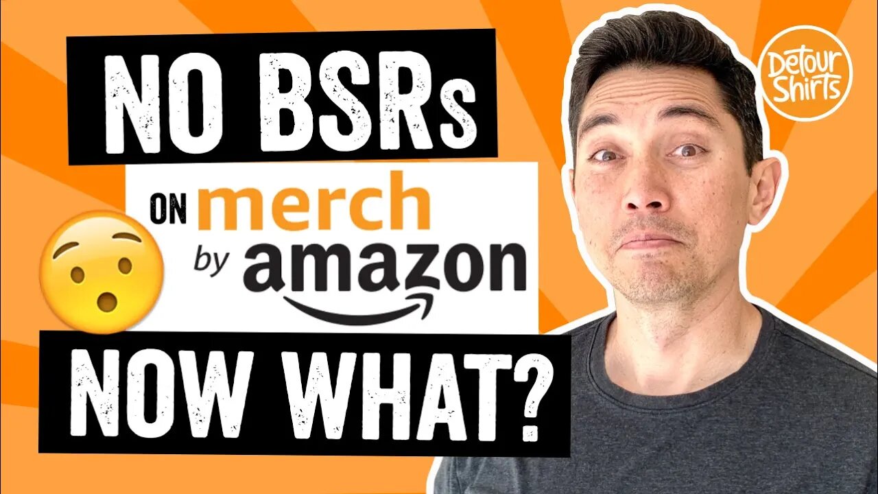 No BSRs on Amazon! Now what do I do? 5 Tips on what to do on Merch by Amazon when there are no BSRs