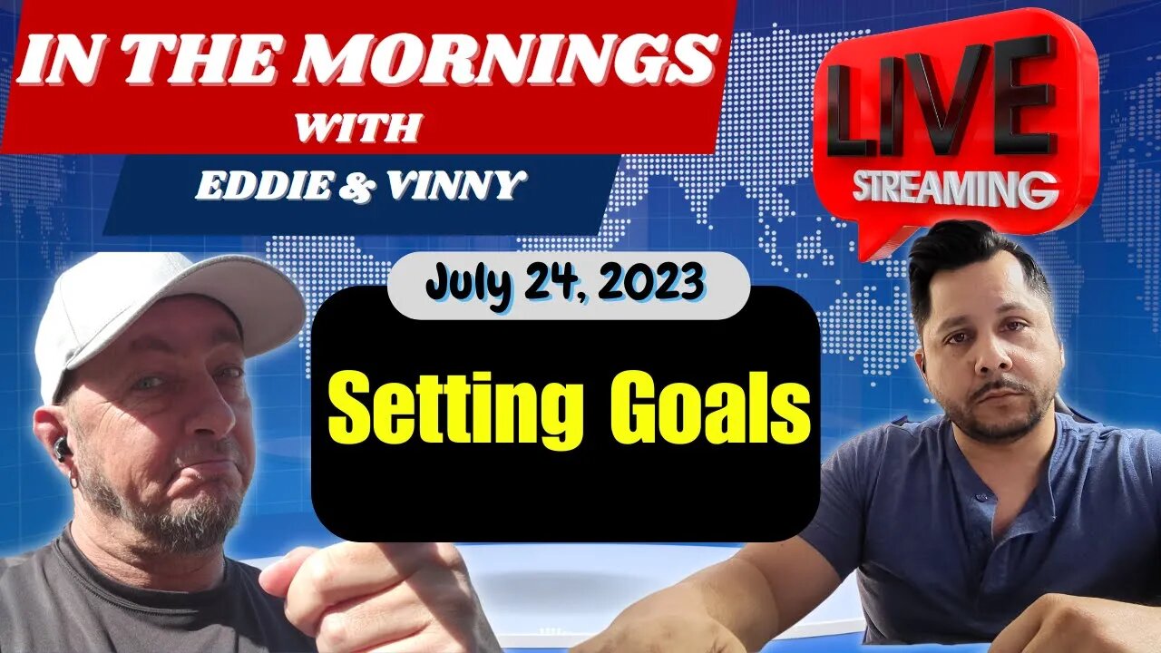 In The Morning with Eddie and Vinny | Setting Goals