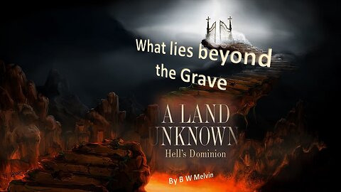 What Lies Beyond the Grave - Part 1 - Of things not Seen 