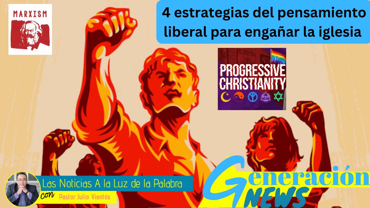 4 estrategias del pensamiento liberal para engañar la iglesia (1ra parte)