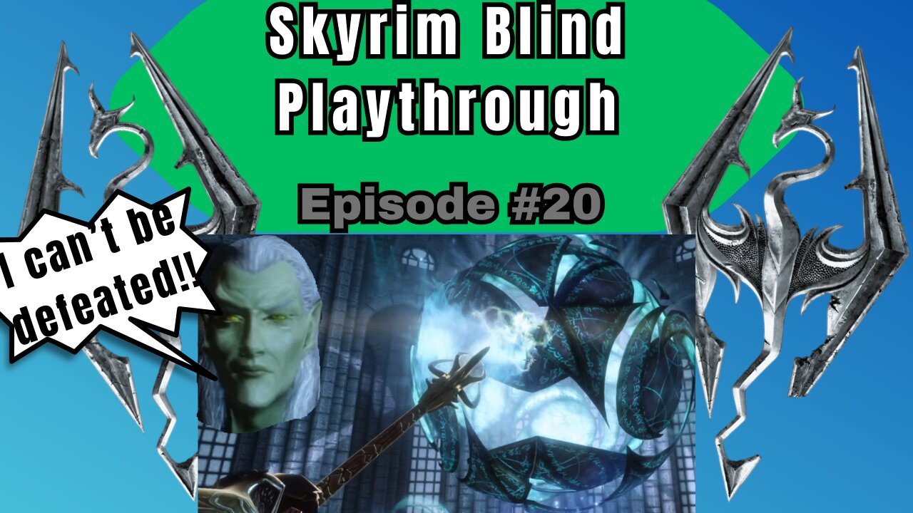 Skyrim Budjo Blind Playthrough Ep. #20 - No More Ancano!!