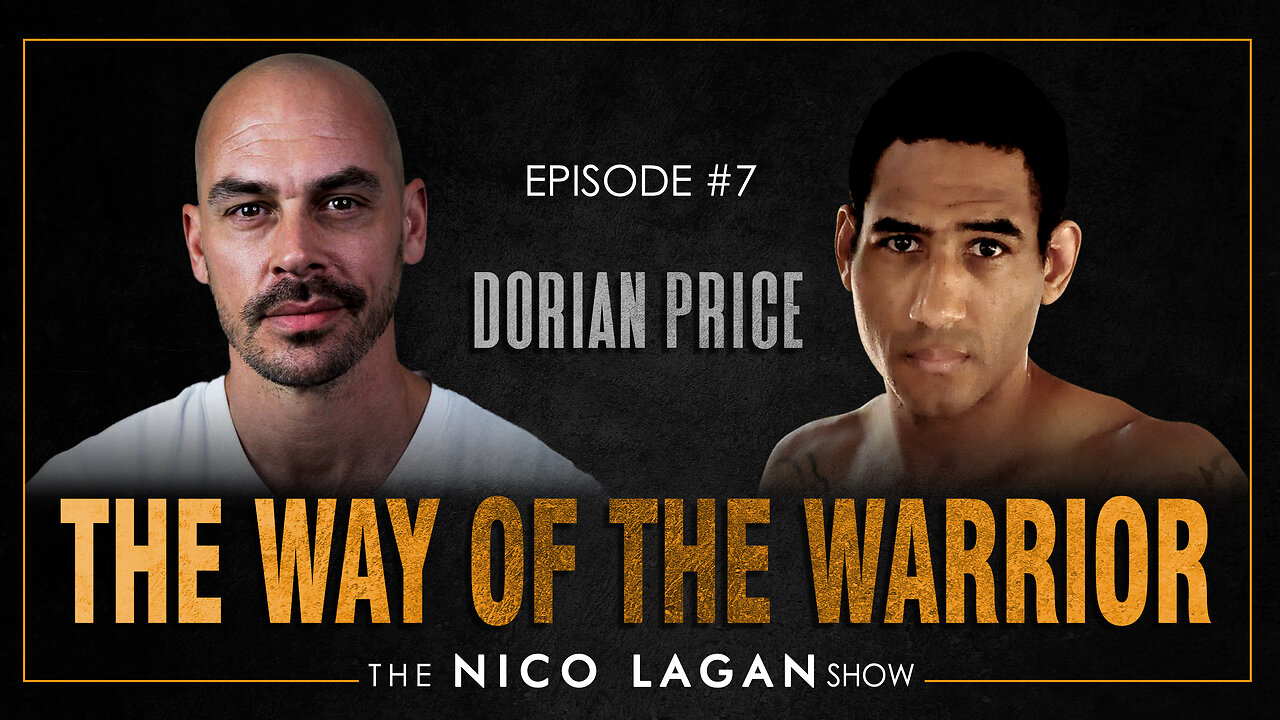 The Way of The Warrior with Dorian Price | The Nico Lagan Show