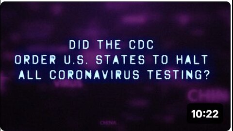 ALERT: Did the CDC order U.S. states to HALT all coronavirus testing?