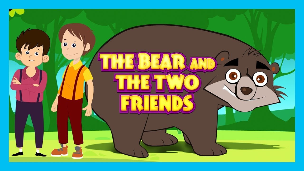 The Bear 🐻🐻 and two best friends || English story||