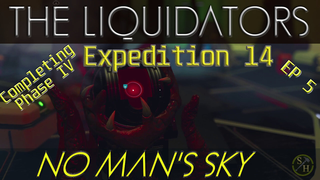 No Man's Sky LIQUIDATORS - EP5 Completing Phase IV