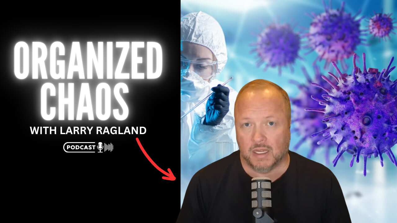 Organized Chaos with Larry Ragland