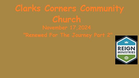 11/17/2024 Renewed For The Journey Part 2