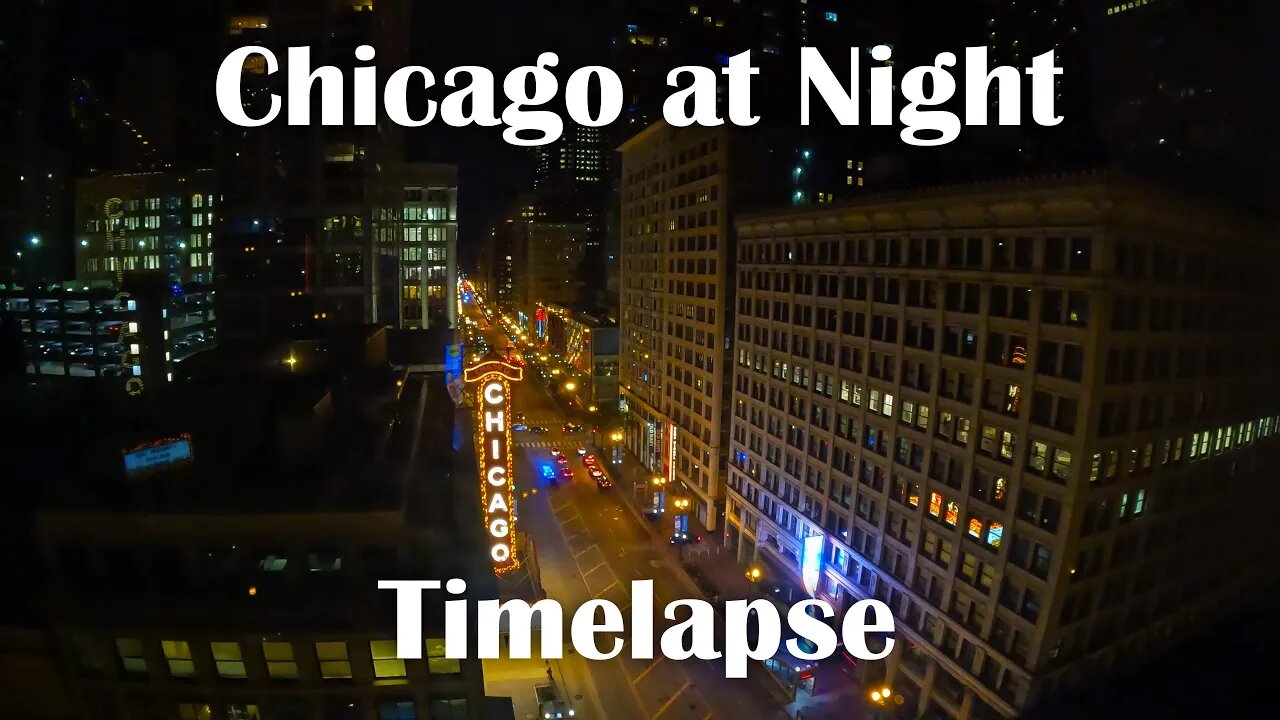 Timelapse of Chicago at Night!