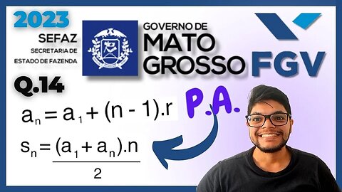 Seja C um conjunto de números... Questão 14 SEFAZ MT 2023 Banca FGV | soma progressão aritmética