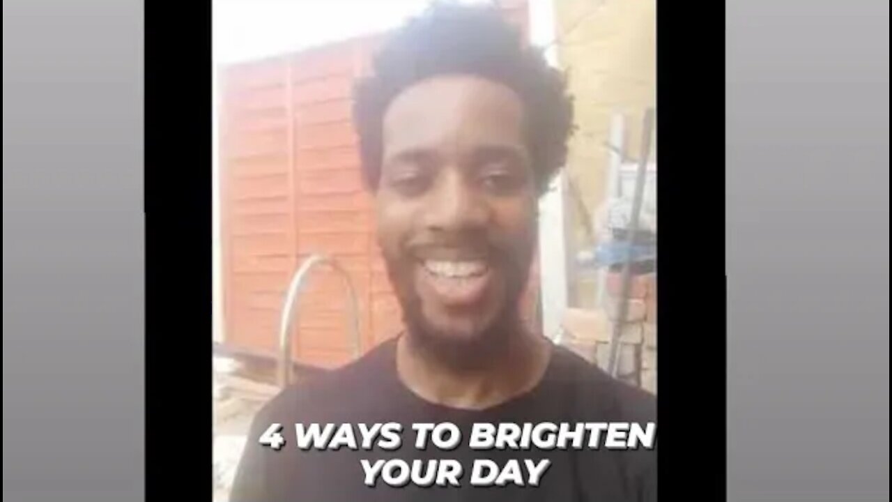 4 WAYS TO BRIGHTEN YOUR DAY (FB LIVE-JUNE 13TH 2021)