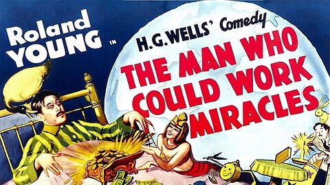 H.G. Wells' The Man Who Could Work Miracles (1936) Roland Young, Ralph Richardson