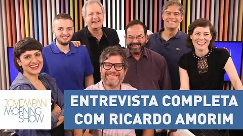 Confira a entrevista completa com Ricardo Amorim