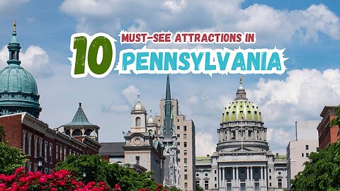 Explore Top 10 Places to Visit in Pennsylvania, USA | Travel Guide | Hidden Gems