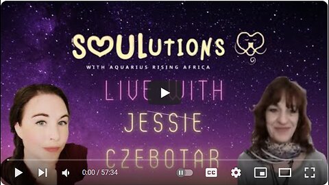 SOULutions with Aquarius Rising Africa - Live with Jessie Czebotar (October 2023)