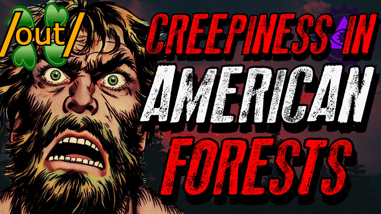 Creepiness in American Forests | 4chan /x/ Innawoods Greentext Stories Thread