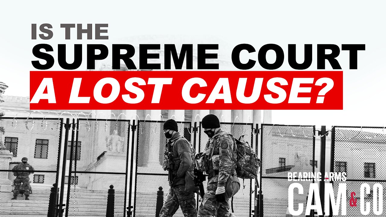 Is The Supreme Court A Lost Cause?