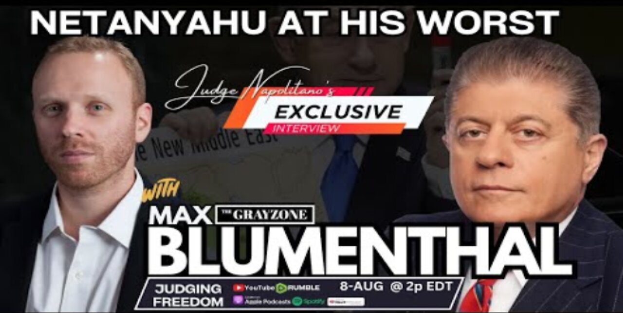 Max Blumenthal : Netanyahu At His Worst