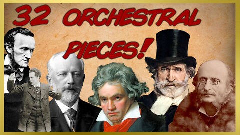 32 really famous orchestral pieces you've heard and don't know the name! REMASTERED