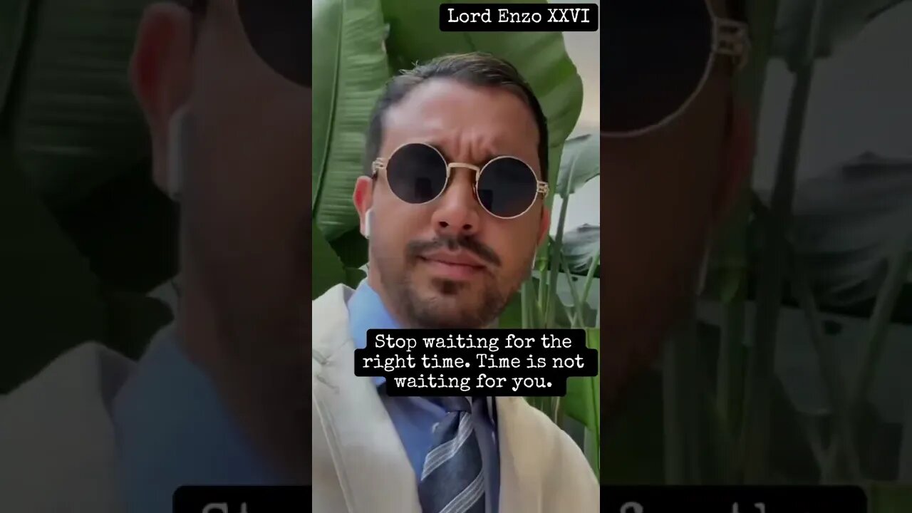 Stop waiting for the right time