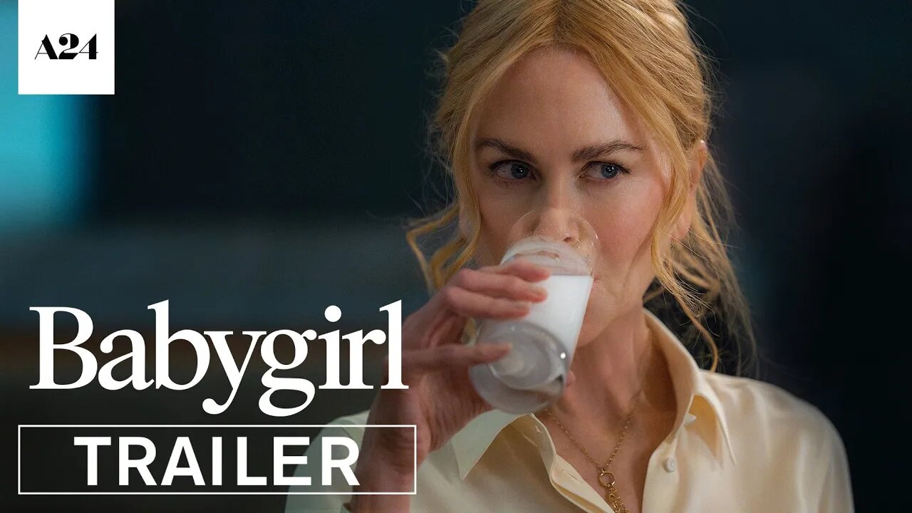 Babygirl | Official Trailer HD | Nicole Kidman, Harris Dickinson, Antonio Banderas