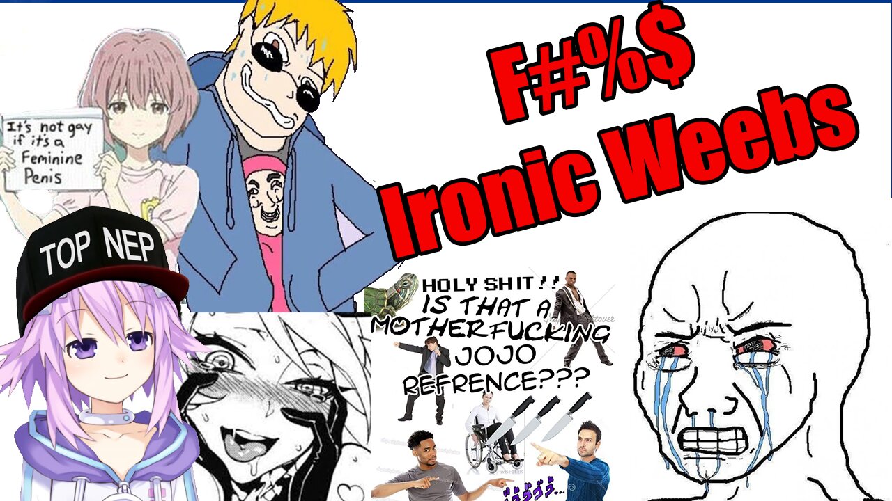 What is an Ironic Weeb? | The Cancer Killing Anime