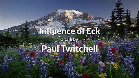 Paul Twitchell - Influence of Eck