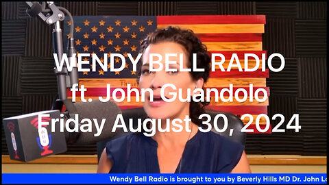 WENDY BELL RADIO ft. JOHN GUANDOLO - GOP RHINO’s LETTER AND MORE