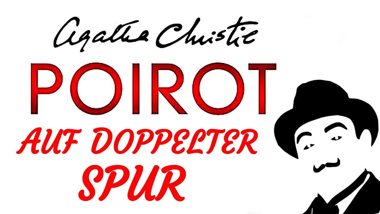 KRIMI Hörbuch - Agatha Christie - POIROT - AUF DOPPELTER SPUR (2019) - TEASER